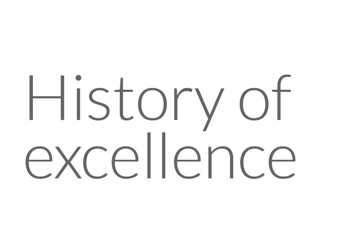 History of excellence
